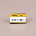 Hello I'm... Pin